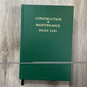 The Construction & Maintenance Daily Log Book Hardcover Blank 400 page READ